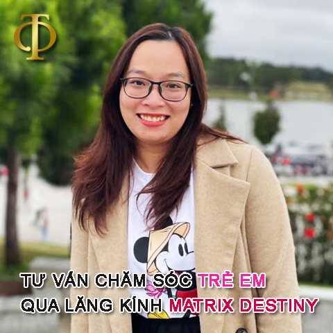 TƯ VẤN MARIX DESTINY - TRẺ EM